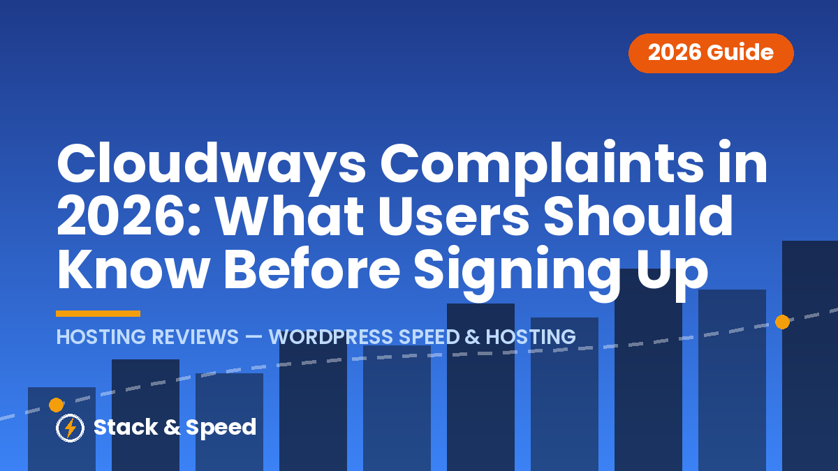 Cloudways Complaints in 2026: What Users Should Know Before Signing Up